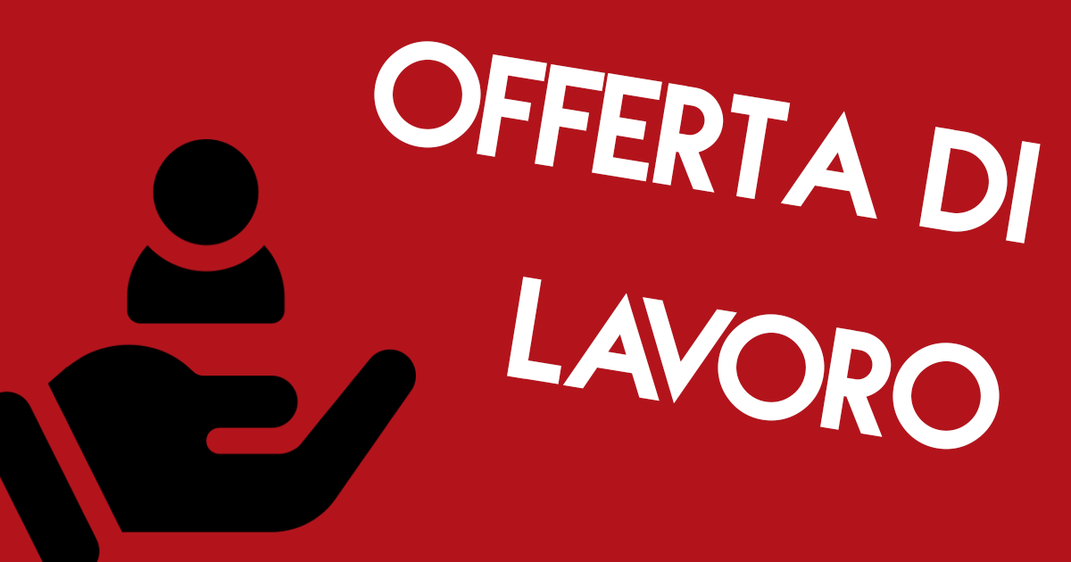 Al momento stai visualizzando OFFERTA DI LAVORO Impresa operante nel settore dei lavori pubblici