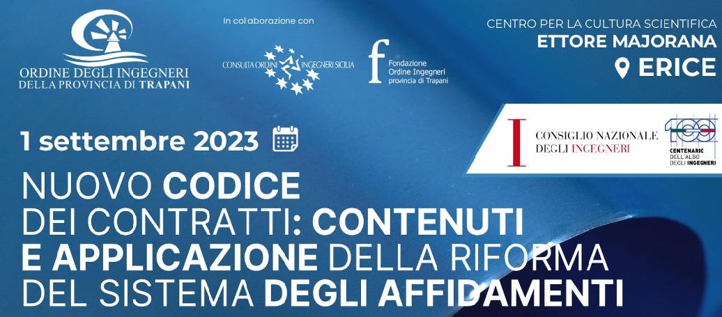 Al momento stai visualizzando Convegno dal titolo “Nuovo Codice dei Contratti: contenuti e applicazione della riforma del sistema degli affidamenti” 1 SETTEMBRE