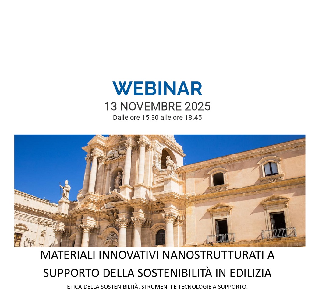 Al momento stai visualizzando Webinar MATERIALI INNOVATIVI NANOSTRUTTURATI A SUPPORTO DELLA SOSTENIBILITÀ IN EDILIZIA ETICA DELLA SOSTENIBILITÀ. STRUMENTI E TECNOLOGIE A SUPPORTO”